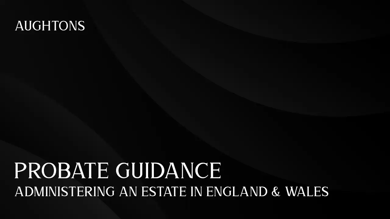 Probate Guidance England & Wales